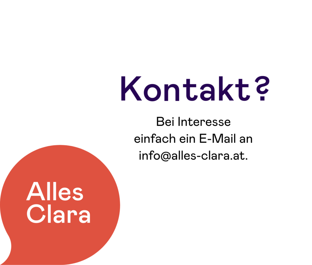 Bei Interesse einfach ein E-Mail an info@alles-clara.at